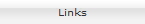 Links